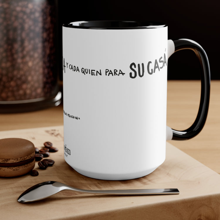 Taza de cerámica: "Aquí se rompió una taza, y cada quién para su casa!!" - PURO MÉXICO SERIES